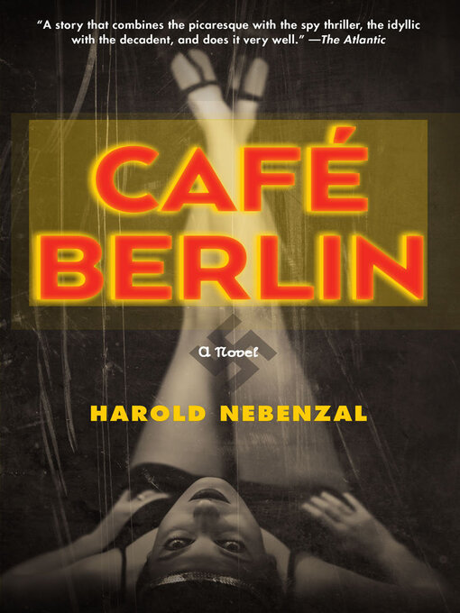 Title details for Café Berlin by Harold Nebenzal - Available